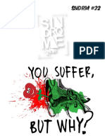 SNDRM 22: You Suffer, But Why?