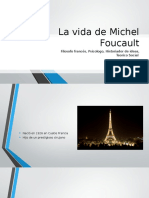 La Vida de Michel Foucault López Cruz Diana Kaori-Espinosa Gopar Mario Alexis