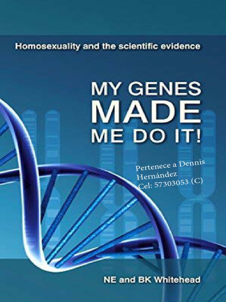 My Genes Can Evolve Limitlessly My Genes Made Me Do It | Nucleic Acid Sequence | Genetics