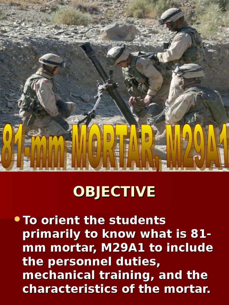 81mm Mortar M29A1 Overview and Data | PDF | Artillery | Mortar (Weapon)