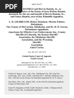 Hervie L. Daniels and Hervie Daniels, Jr., as Co-Administrators of the Estate of Jesse Desoto Daniels, Deceased, for the Use and Benefit of Hervie Daniels, Sr., and Nancy Daniels, Next of Kin v. L. D. Gilbreath, Rickey Dennison, Maxine Fultner, the County of McCurtain Oklahoma, and Dr. R. D. Garcia, Americans for Effective Law Enforcement, Inc., County Sheriffs of Colorado, the Kansas Sheriffs' Association, the Oklahoma Sheriffs' Association, and the Wyoming Sheriffs' Association, Amici Curiae, 668 F.2d 477, 10th Cir. (1982)