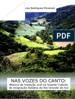 PIOVESAN - Lucas - Rodrigues - Nas Vozes Do Canto - Múisca de Tradição Oral Na Quarta Colônia de Imigração Italiana Do Rio Grande Do Sul