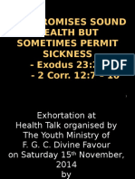 God Promises Sound Health But Sometimes Permit Sickness
