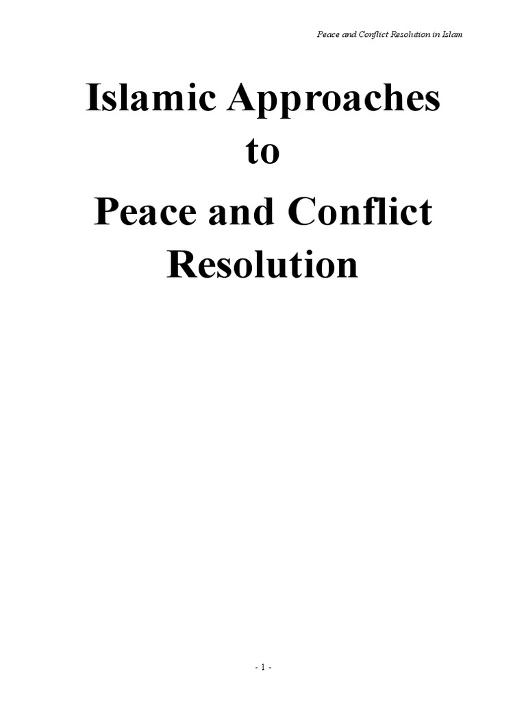 Islamic Perspectives on Peace and Conflict | PDF | Conflict Resolution ...
