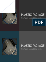 Plastic Package: The Plastic Leaded Chip Carrier