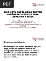 Uma Nota Sobre Como Adotar Parâmetros Éticos Para