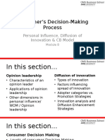 Consumer's Decision-Making Process: Personal Influence, Diffusion of Innovation & CB Model