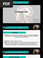 Ressonancia Magnetica - Estudo de Tractografia