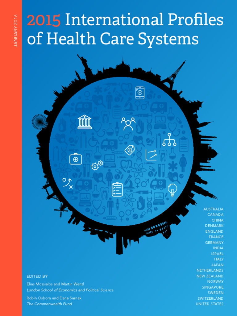2015 International Profiles of Health Care Systems ...