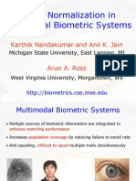Score Normalization in Multimodal Biometric Systems: Karthik Nandakumar and Anil K. Jain