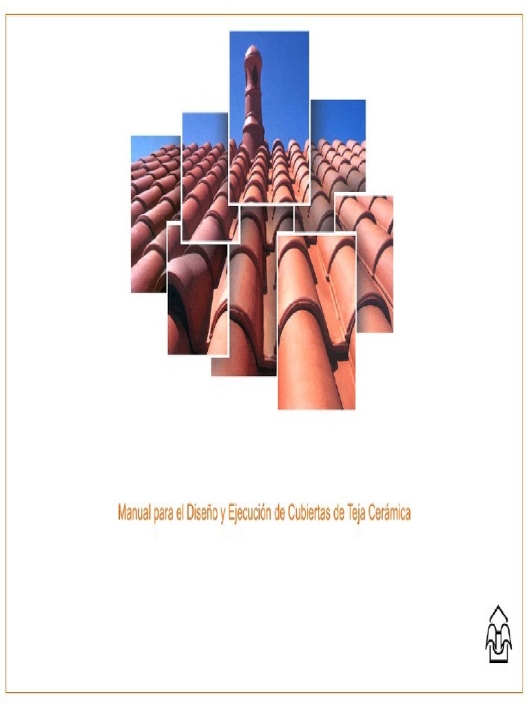 Manual Diseño Y Ejecucuón De Cubiertas De Teja Cerámica Pdf Techo