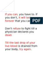 If You Can, It Will Last Forever Refuse Dead Till The Last Drop of Your Live Blood Try Again