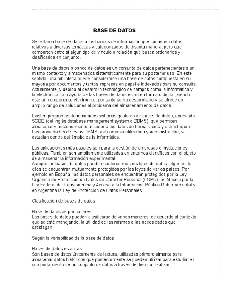 Base de DatosBASE DE DATOS Se le llama base de datos a los bancos de