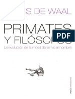 Frans de Waal Primates y Filósofos La Evolución de La Moral Del Simio Al Hombre
