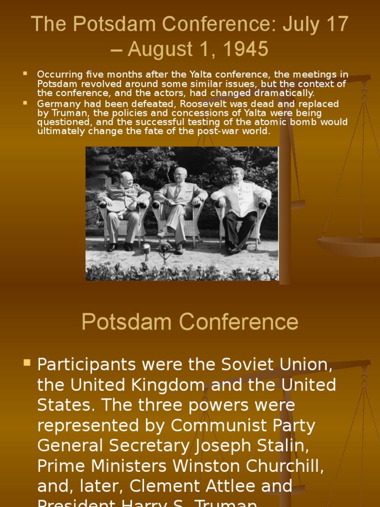 The Potsdam Conferences Soviet UnionUnited States Relations Cold War