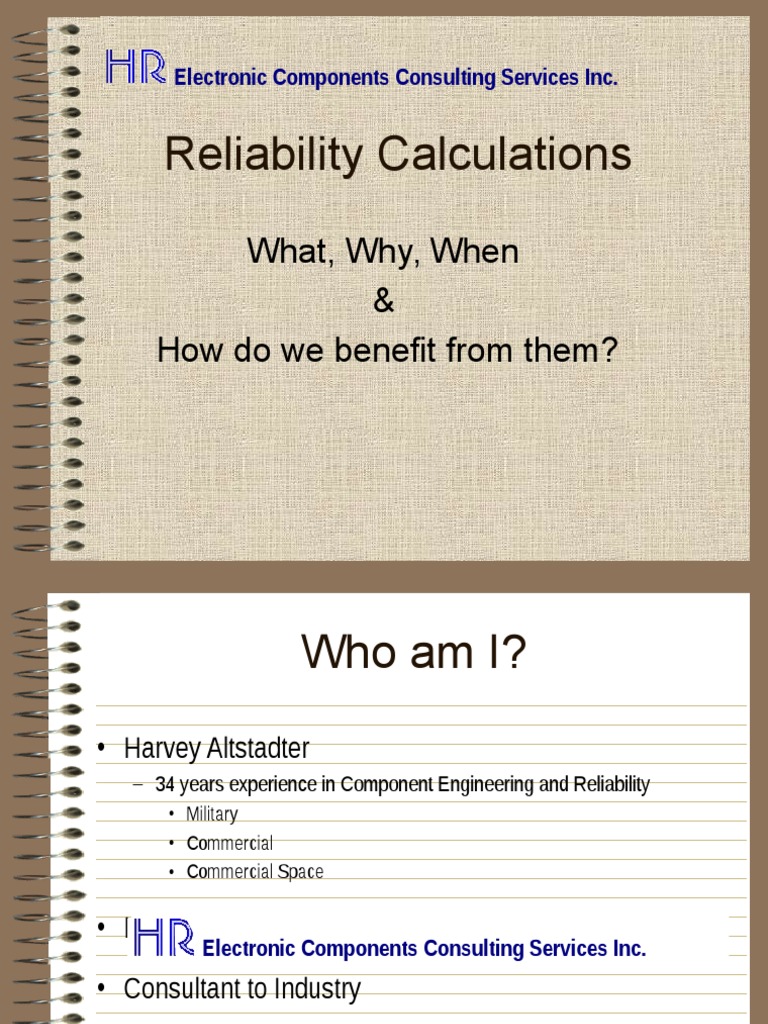 Reliability Calculations: What, Why, When & How Do We Benefit From Them ...