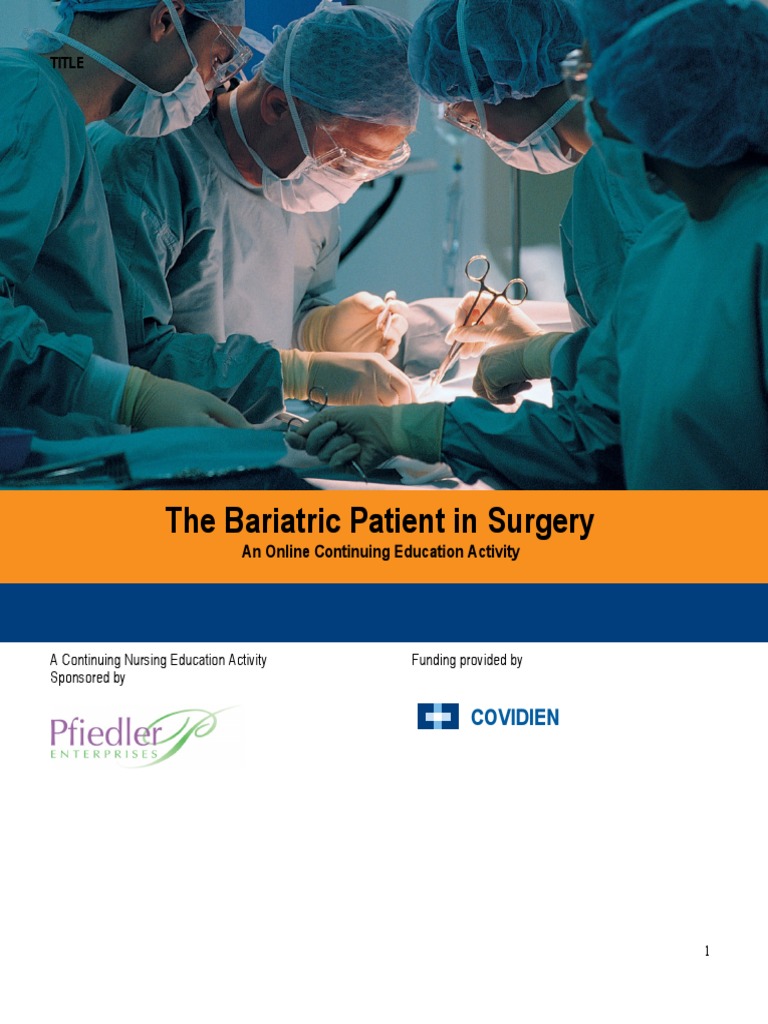 The Bariatric Patient in Surgery | PDF | Bariatric Surgery | Body Mass ...