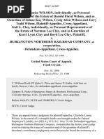 Charlotte Louise Wilson, Individually, as Personal Representative of the Estate of Darold Floyd Wilson, and as Guardian of Jolene Kay Wilson, Craig Allen Wilson and Jerry Todd Wilson, Cross-Appellant, Gail L. Clay, Individually, as Personal Representative of the Estate of Norman Lee Clay, and as Guardian of Karri Lynn Clay and Boyd Lee Clay v. Burlington Northern Railroad Company, a Corporation, Cross-Appellee, 804 F.2d 607, 10th Cir. (1986)