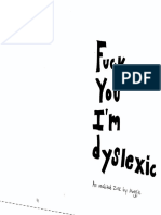Fuck You Im Dyslexic
