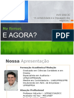 Me Formei e Agora?