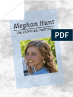 Meghan Hunt: Visual Media P Ortfolio