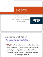 Big Data: Dr.S.Lovelyn Rose Associate Professor PSG College of Technology Coimbatore