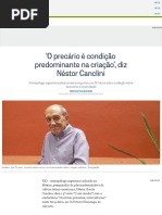‘O precáriO precário é condição predominante na criação’, diz Néstor Canclinio é condição predominante na criação’, diz Néstor Canclini - Jornal O Globo
