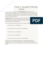 Qualitative V. Quantitative Data: Qualitative Data Is Information About Qualities Information That Can't Actually Be