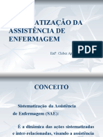 Sistematização Da Assistência de Enfermagem: Enfº. Cleber Ap. M.Silva