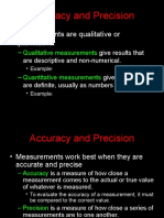 Accuracy and Precision: - Measurements Are Qualitative or Quantitative