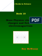 More Physics, Electric Charges and Fields - Electromagnetism