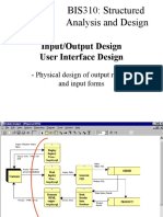 Input/Output Design User Interface Design: BIS310: Structured Analysis and Design