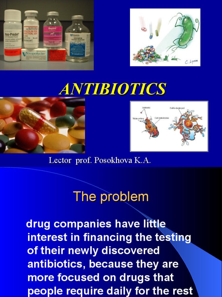 Antibiotics and Antibacterial Drugs(1) Antimicrobial Resistance Antibiotics