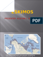 Eskimos: Presenter: Alistina L. Nestory