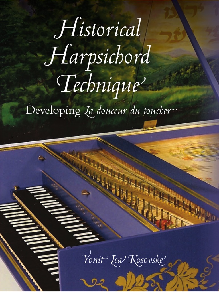 Historical Harpsichord Technique, PDF, Harpsichord