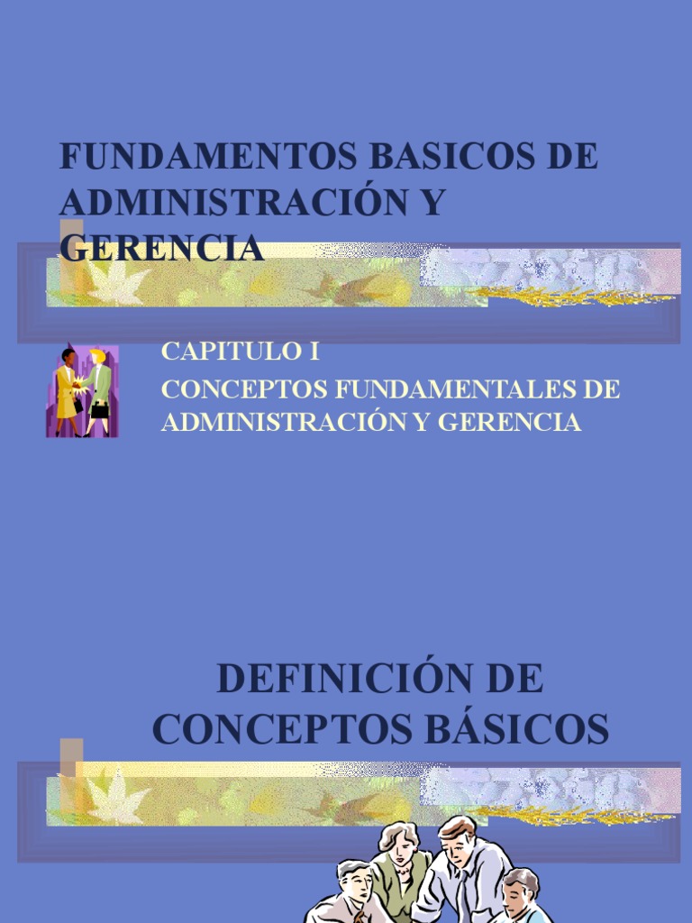 Fundamentos Basicos Administración y Gerencia 