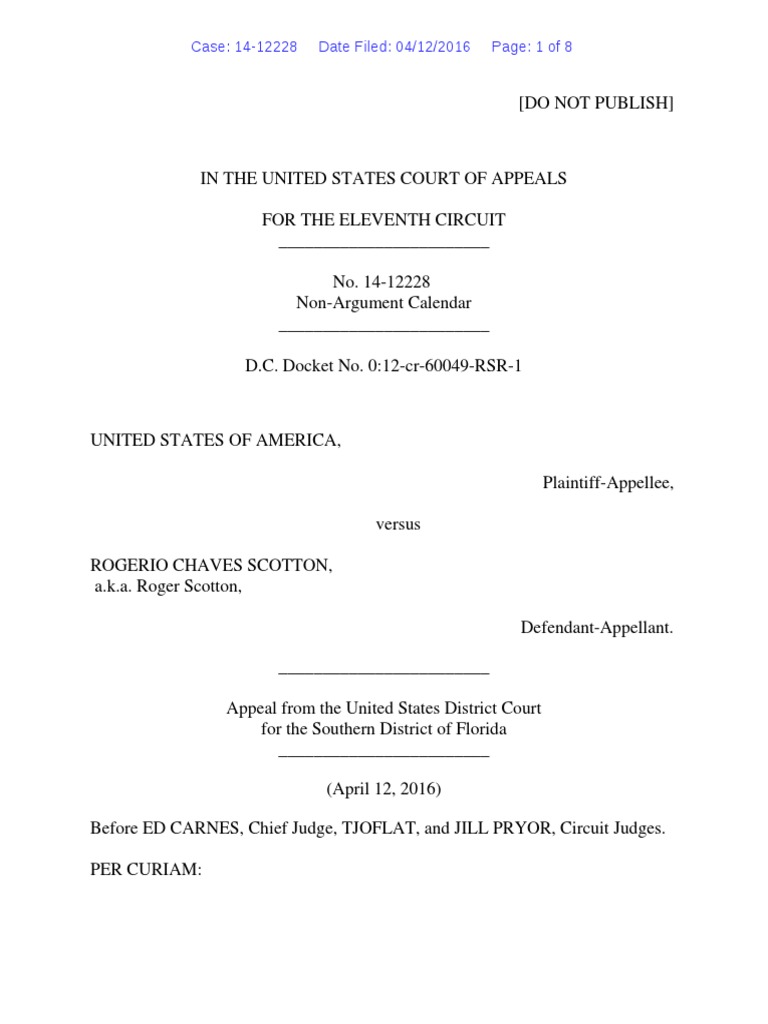United States v. Rogerio Chaves Scotton, 11th Cir. (2016) | PDF | United  States Federal Sentencing Guidelines | Standard Of Review