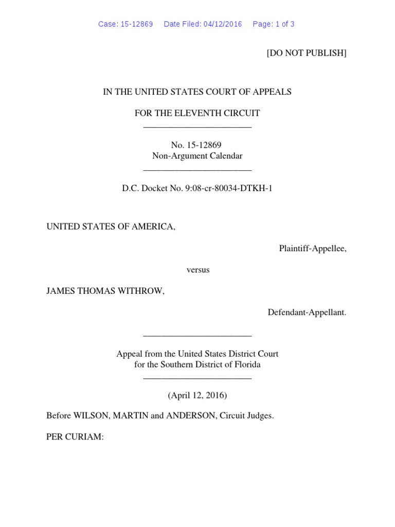 United States v. James Thomas Withrow, 11th Cir. (2016) | PDF | Politics
