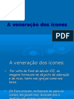 2-A Veneração Dos Ícones ............... Diana e Rita 8ºB