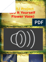 D.Y.I Project: (Do It Yourself Flower Vase)
