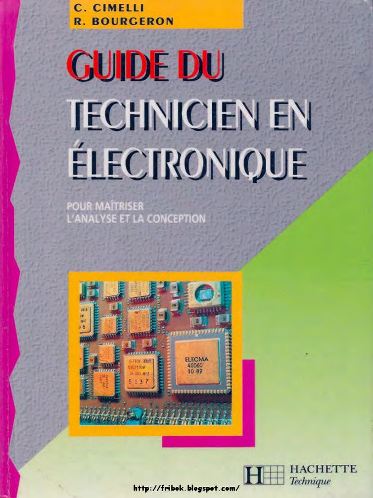 Electronique : guide complet sur l'électronique en général