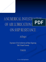 A Numerical Investigation of Air Lubrication Effect On Ship Resistance