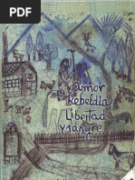 Amor Rebeldia Libertad y Sangre by Manolillo Chinato