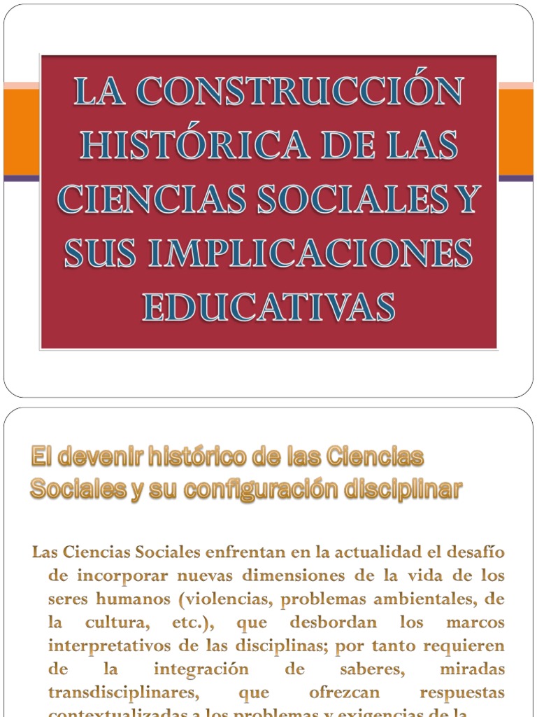 LA CONSTRUCCIÓN HISTÓRICA DE LAS CIENCIAS SOCIALES Y