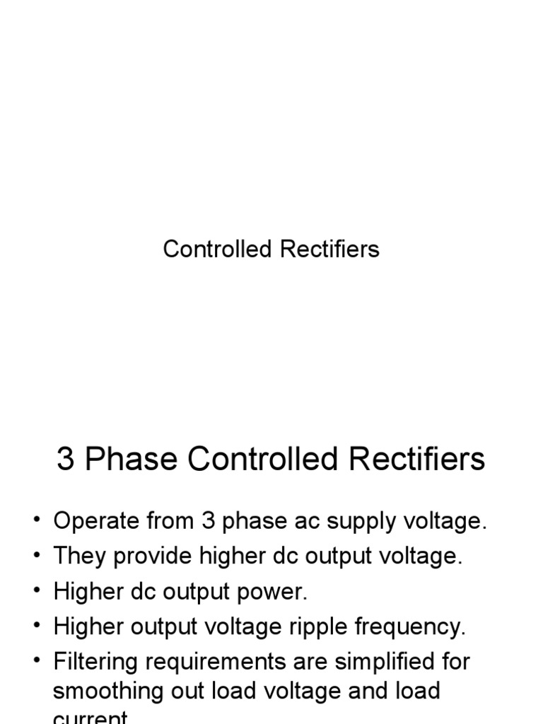 ThreePhase Controlled Rectifiers Operation, Components, and Analysis
