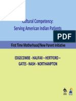 Cultural Competency: Serving American Indian Patients: First Time Motherhood/New Parent Initiative