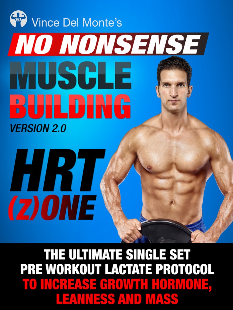 Vince Delmonte Non Nonsense Muscle Building HRT1 Protocol PDF