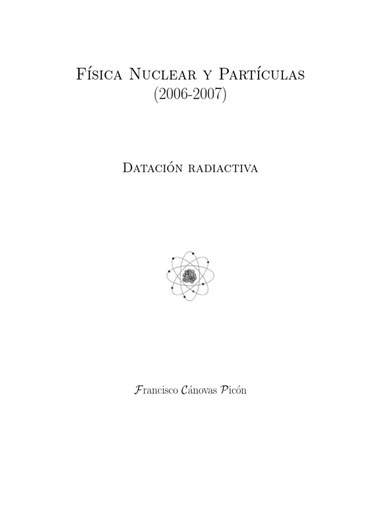 Datacion Radiactiva PDF | PDF | Datación por radiocarbono ...