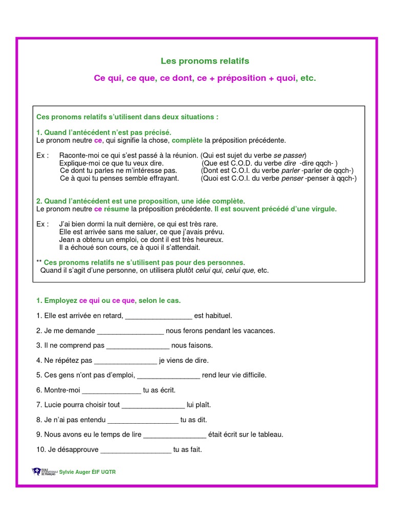 Completez Les Phrases Suivantes Avec Le Pronom Relatif Qui Convient Les Pronoms Relatifs Ce Qui, Ce Que, Etc. | Pronom | Clause