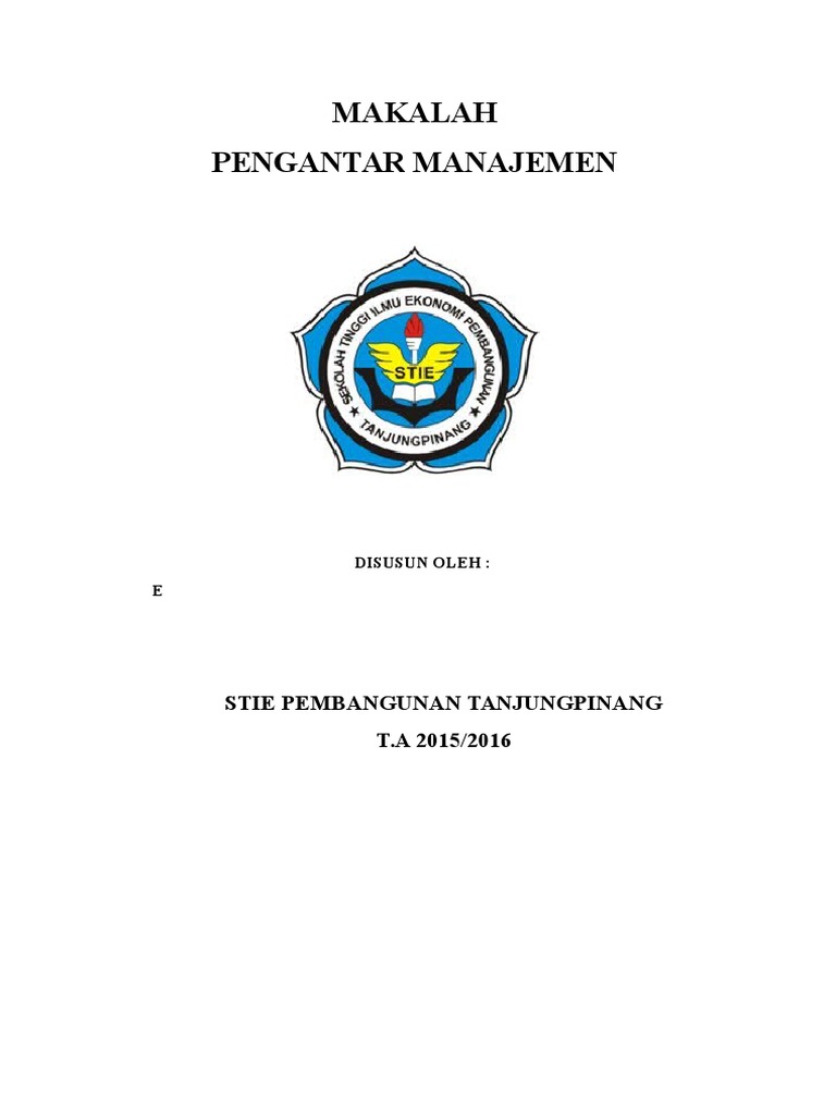 Makalah Pengantar Manajemen Stie Pembangunan Tanjungpinang T A 2015 2016
